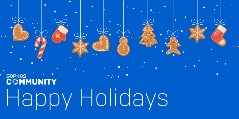 Happy Holidays from the Sophos Community Team