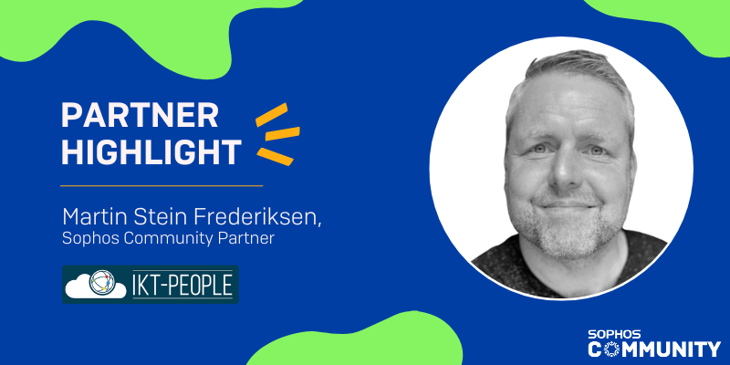 Sophos Community: Partner Highlight - Martin Stein Frederiksen